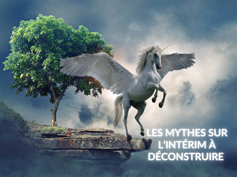 Les mythes sur l’intérim à déconstruire : la vérité derrière les idées reçues !